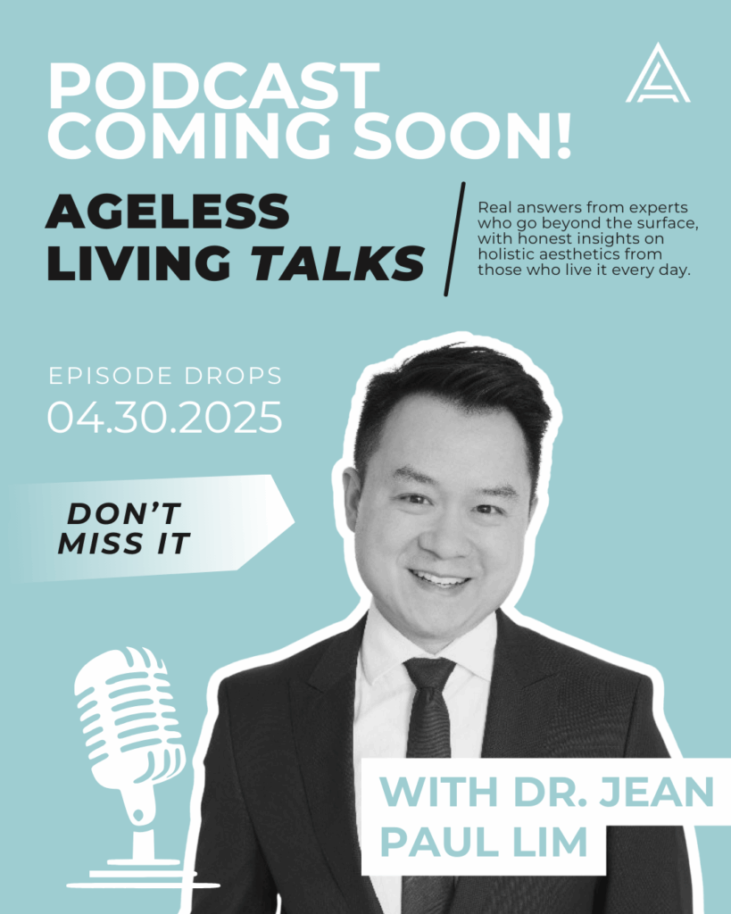 Ageless Living Talks - Podcast hosted by Dr. Jean Paul Lim